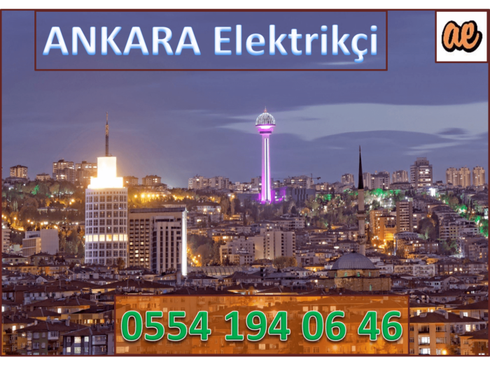 Ankara Elektrikçi Ankara Elektrikçileri Ankara Elektrik Ustası Ankara Elektrik Tamircisi Ankara Acil Elektrikçi Ankara En Yakın Elektrikçi 7/24 Hizmetleri: