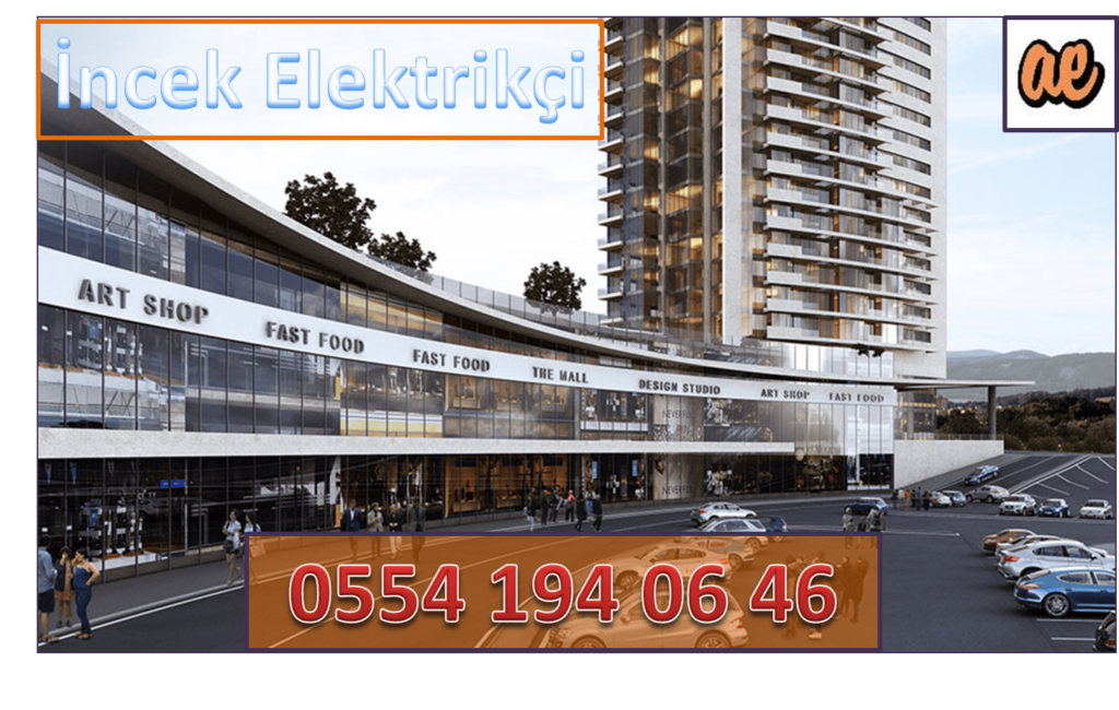 İncek Elektrikçi Ankara İncek Elektrikçi İncek En Yakın Elektrikçi